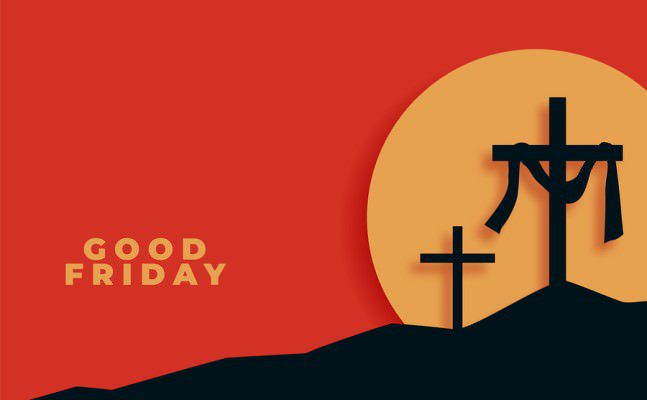 When Is Good Friday 2024 And How To Celebrate